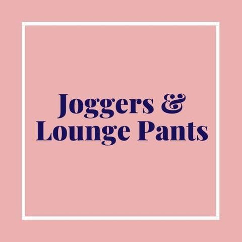 Joggers & Lounge Pants